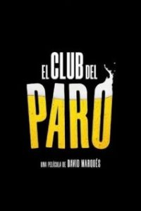 El club del paro [Spanish]